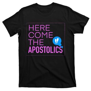 Here Come The Apostolics NAYC23 T-Shirt