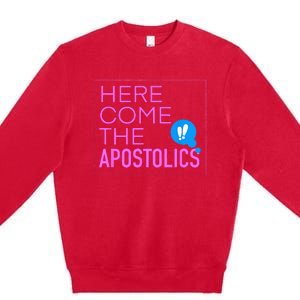 Here Come The Apostolics NAYC23 Premium Crewneck Sweatshirt