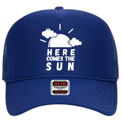 Here Comes The Sun Bring It On Sunshine Sunny Days Smiles Great Gift High Crown Mesh Back Trucker Hat