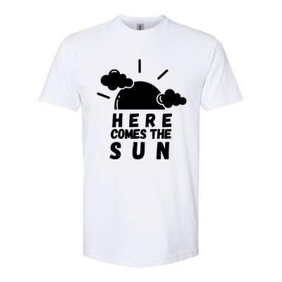 Here Comes The Sun Bring It On Sunshine Sunny Days Smiles Great Gift Softstyle CVC T-Shirt