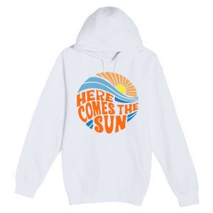 Here Comes The Sun Retro Summer Premium Pullover Hoodie