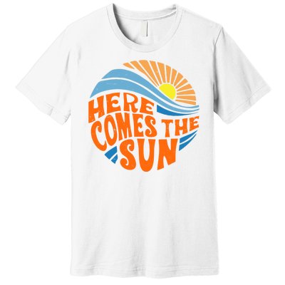 Here Comes The Sun Retro Summer Premium T-Shirt