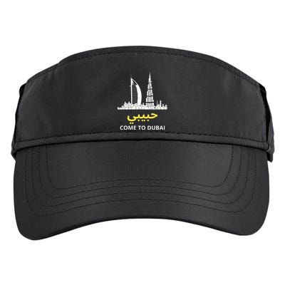 Habibi Come To Dubai Funny Quote Uae Travel Adult Drive Performance Visor