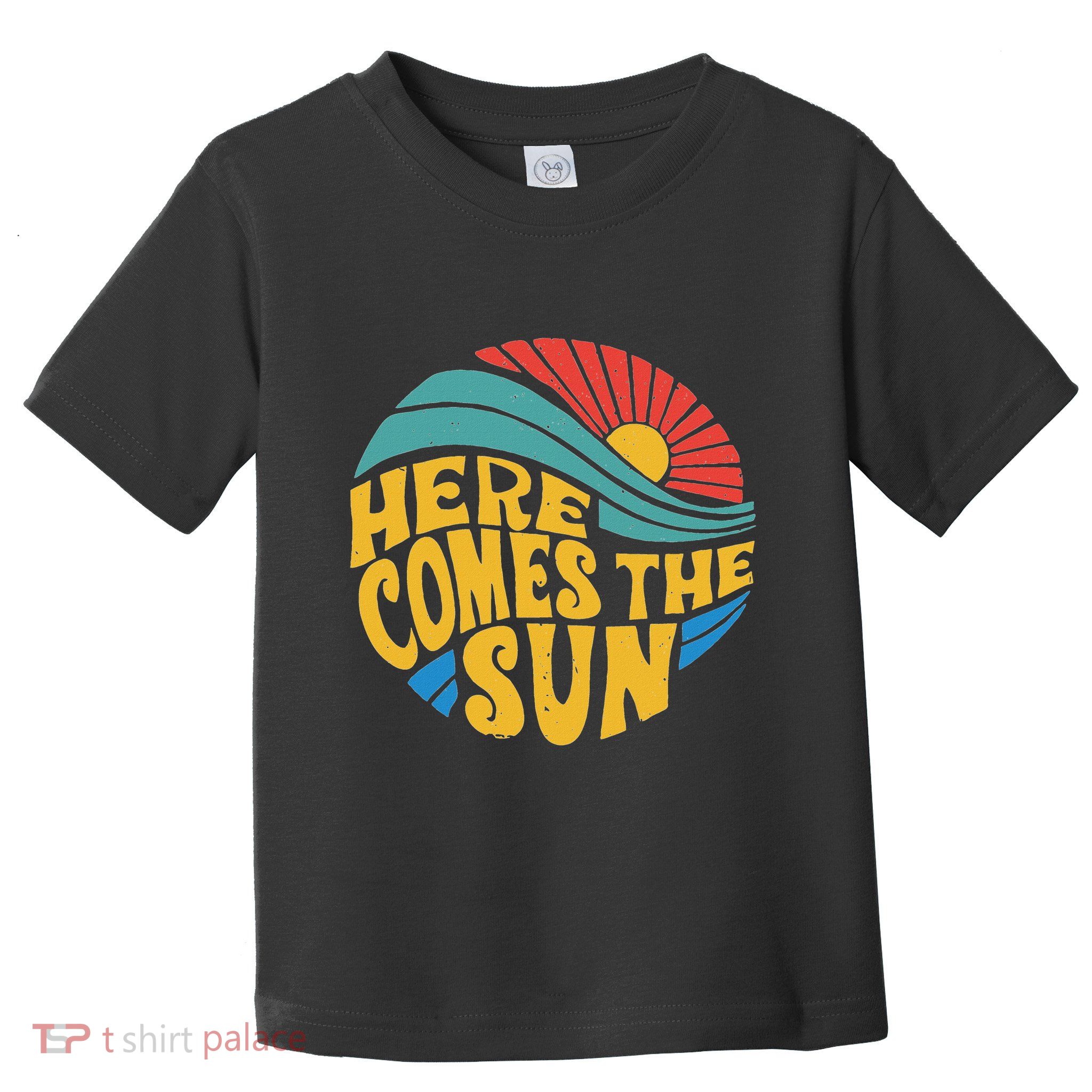 Here Comes The Sun Music Lover Graphic Toddler T-Shirt
