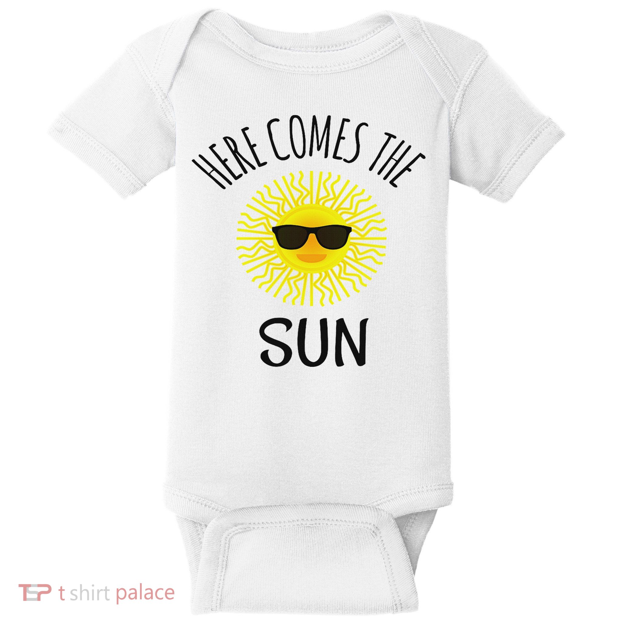 Here Comes The Sun , Summer Happy Feel Good Baby Bodysuit