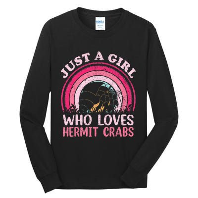 Hermit Crab Vintage Retro Just A Girl Who Loves Hermit Crabs Tall Long Sleeve T-Shirt