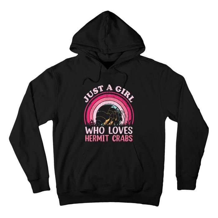 Hermit Crab Vintage Retro Just A Girl Who Loves Hermit Crabs Tall Hoodie