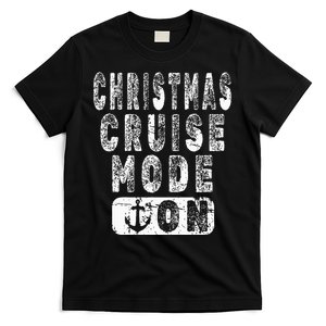 Holiday Cruise Vacation Christmas Cruise Mode On T-Shirt