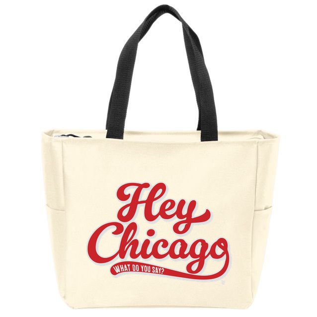 Hey Chicago What Do You Say Zip Tote Bag