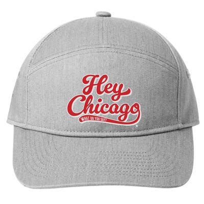 Hey Chicago What Do You Say 7-Panel Snapback Hat