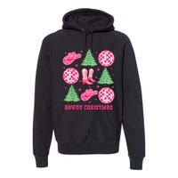 Howdy Christmas Western Cowgirl Boots And Hats Xmas Trees Premium Hoodie