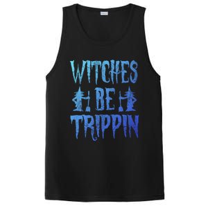 Halloween Costume Witches Be Trippin Gift PosiCharge Competitor Tank