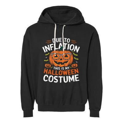 Halloween Costumes Woman 2024 Funny Due To Inflation Garment-Dyed Fleece Hoodie