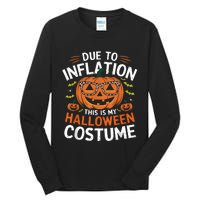 Halloween Costumes Woman 2024 Funny Due To Inflation Tall Long Sleeve T-Shirt