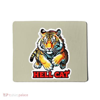 Hell Cat Wild Big Pussy Cat Tiger Beautiful Animal Go Team Mousepad