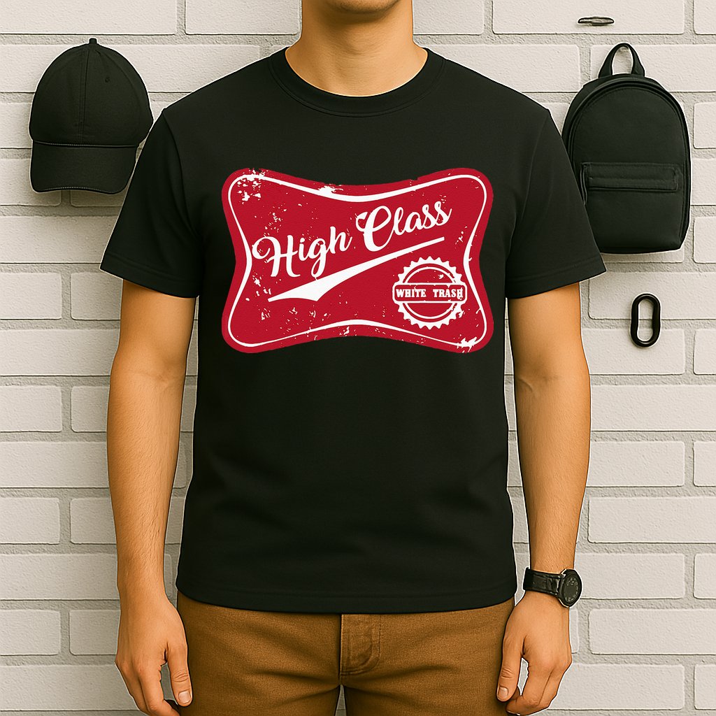 High Class White Trash Vintage Country For Men & Women T-Shirt
