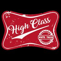High Class White Trash Vintage Country For Men & Women T-Shirt