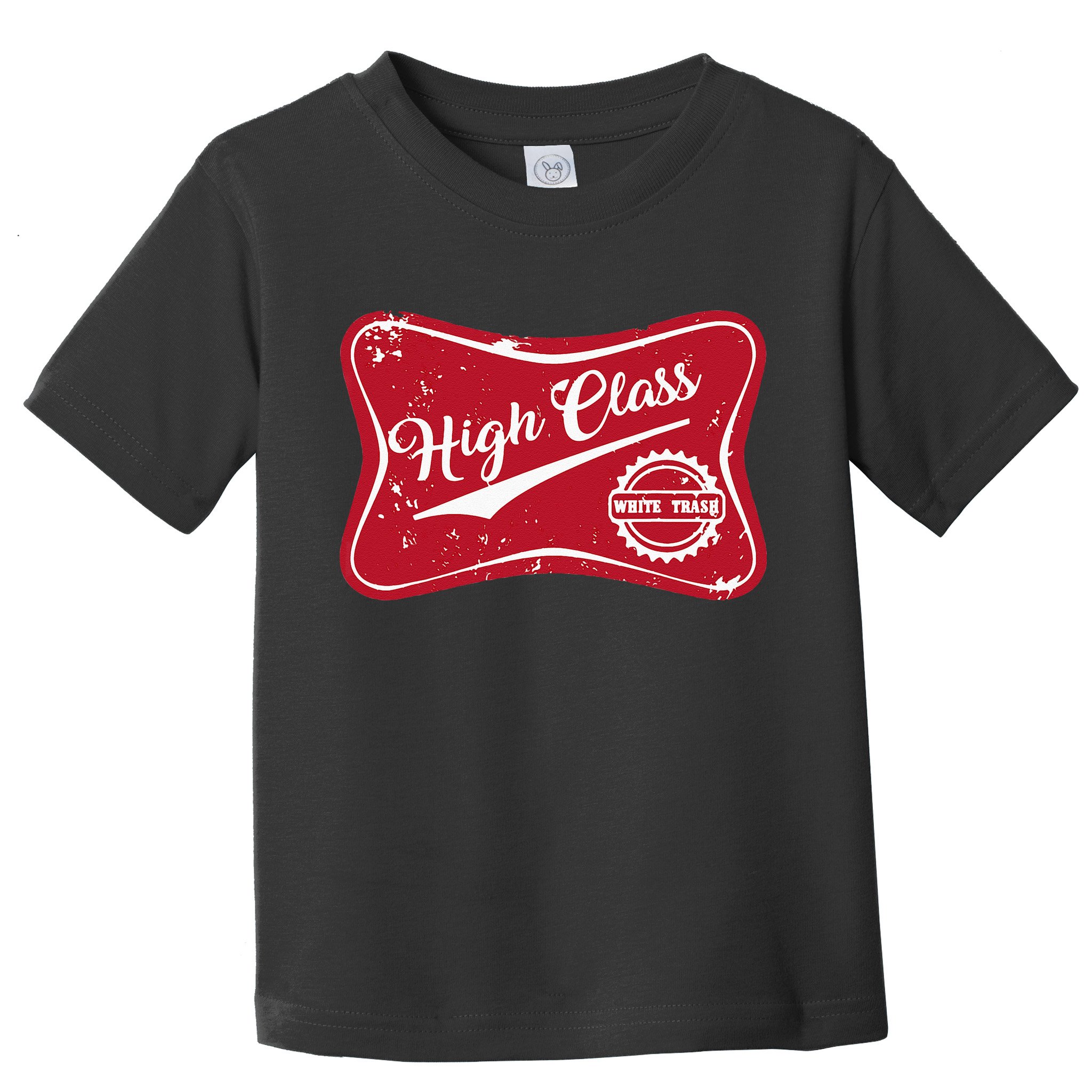 High Class White Trash Vintage Country For Men & Women Toddler T-Shirt