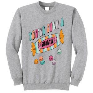 Hard Candy You're Such A Smartie Heart Happy Valentine’s Day Tall Sweatshirt