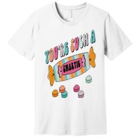 Hard Candy You're Such A Smartie Heart Happy Valentine’s Day Premium T-Shirt