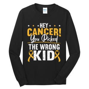 Hey Cancer You Picked The Wrong Childhood Cancer Ribbon Tall Long Sleeve T-Shirt