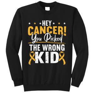 Hey Cancer You Picked The Wrong Childhood Cancer Ribbon Tall Sweatshirt