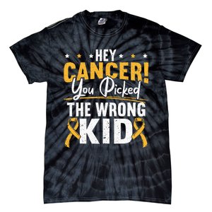 Hey Cancer You Picked The Wrong Childhood Cancer Ribbon Tie-Dye T-Shirt