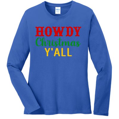 Howdy Christmas YAll Cute Gift Ladies Long Sleeve Shirt