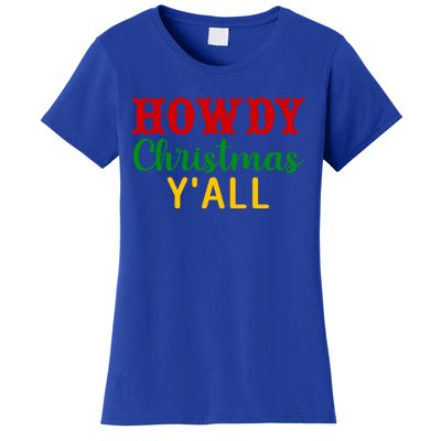 Howdy Christmas YAll Cute Gift Women's T-Shirt