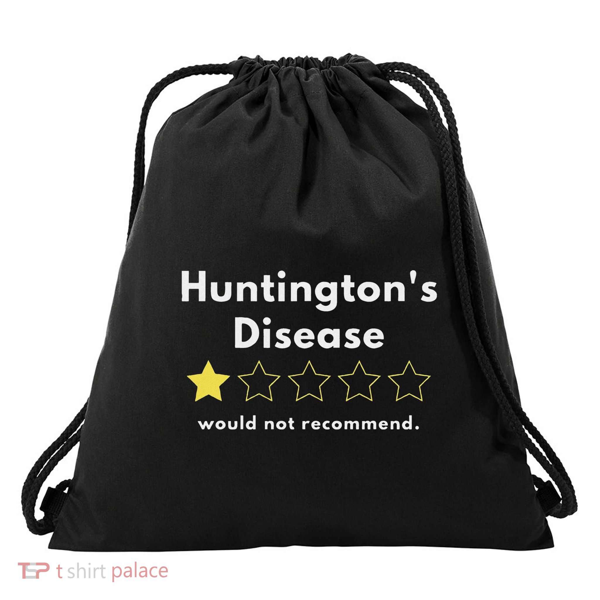 HuntingtonS Disease 1 Star Of Five. Would Not Recommend Drawstring Bag