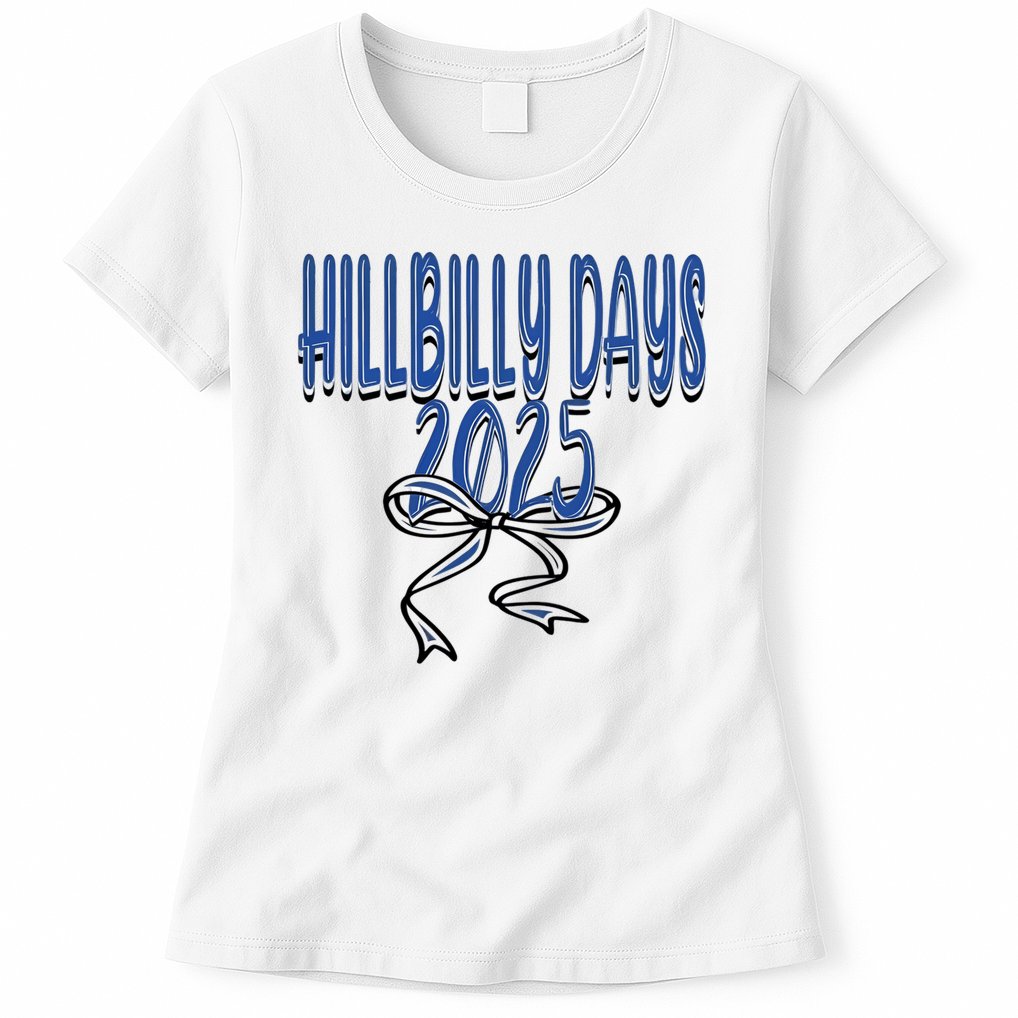 Hillbilly Days 2025 Womens T-Shirt
