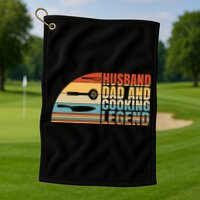 Husband Dad And Cooking Legend Cook Cooking And Chef Meaningful Gift Golf Towel