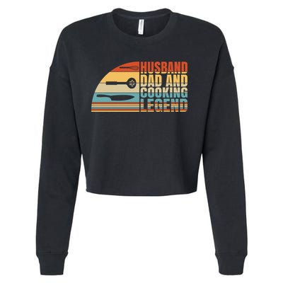 Husband Dad And Cooking Legend Cook Cooking And Chef Meaningful Gift Cropped Pullover Crew