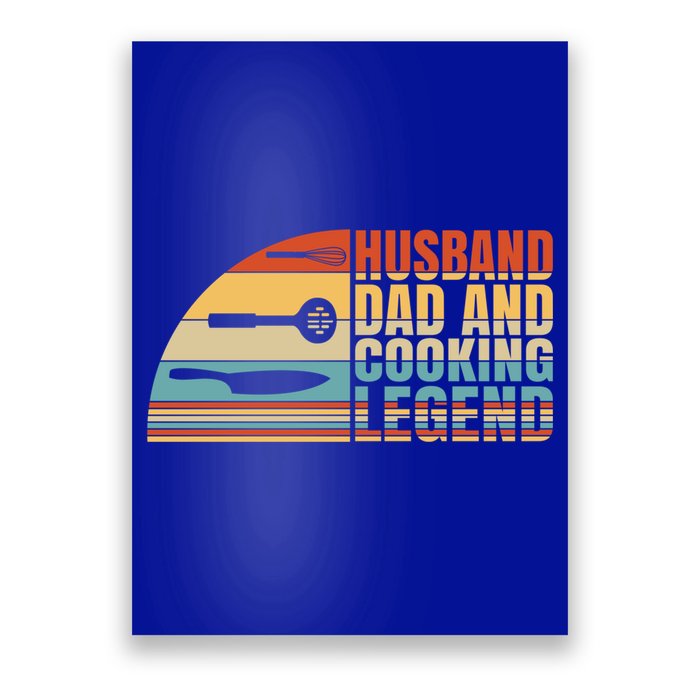 Husband Dad And Cooking Legend Cook Cooking And Chef Meaningful Gift Poster
