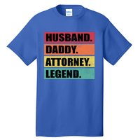 Husband Daddy Attorney Legend Retro Fathers Day Meaningful Gift Tall T-Shirt