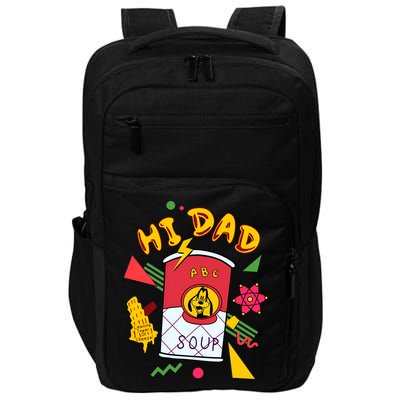 Hi Dad Abc Soup Funny Retro 80s Cute Dog Gift For Dad Impact Tech Backpack