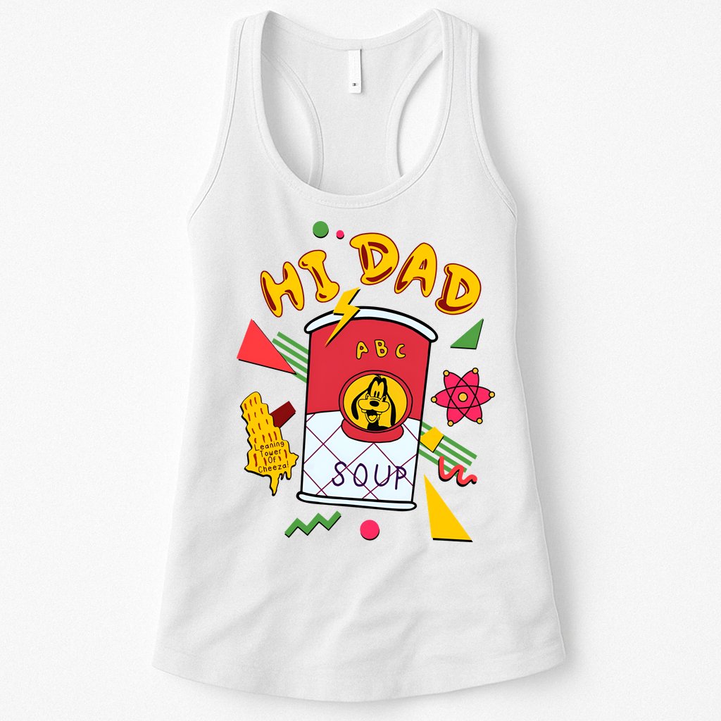 Hi Dad Abc Soup Funny Retro 80s Cute Dog Gift For Dad Womens Tank Top