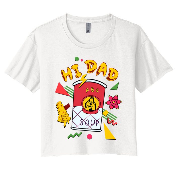 Hi Dad Abc Soup Funny Retro 80s Cute Dog Gift For Dad Women's Crop Top Tee