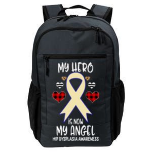 Hip Dysplasia Awareness Remembrance Hero Is Now My Angel Great Gift Daily Commute Backpack