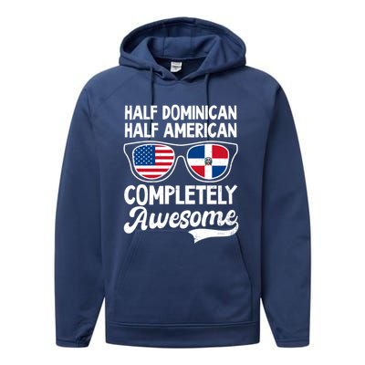 Half Dominican American Awesome Design Dominican Republic Gift Performance Fleece Hoodie