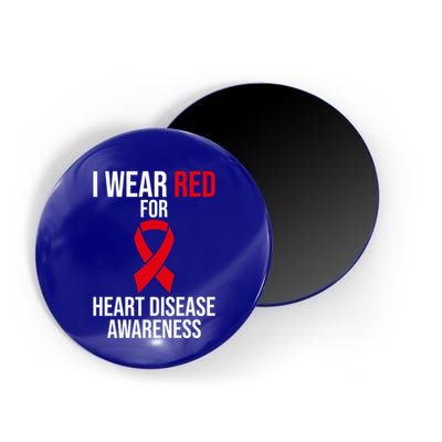 Heart Disease Awareness Month I Wear Red For Heart Disease Gift Magnet