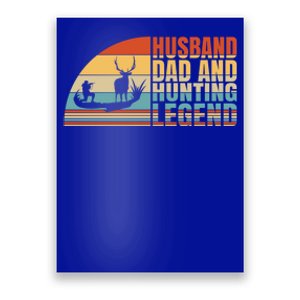 Husband Dad And Hunting Legend Deer Hunting Dad Gift Poster