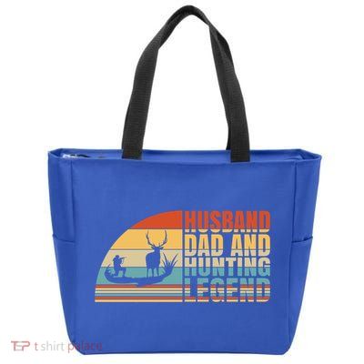 Husband Dad And Hunting Legend Deer Hunting Dad Gift Zip Tote Bag