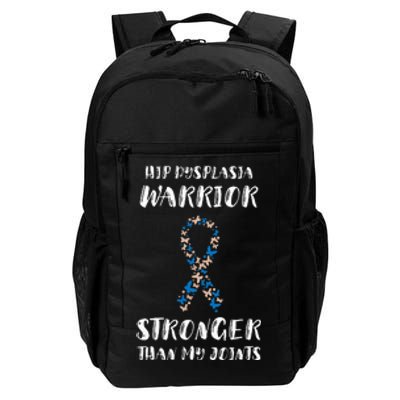 Hip Dysplasia Awareness Stronger Than My Joints Warriors Daily Commute Backpack