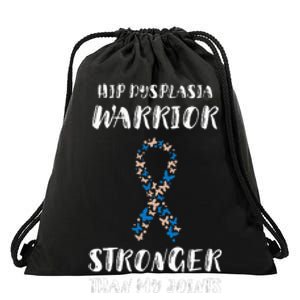 Hip Dysplasia Awareness Stronger Than My Joints Warriors Drawstring Bag