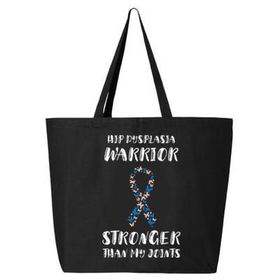 Hip Dysplasia Awareness Stronger Than My Joints Warriors 25L Jumbo Tote