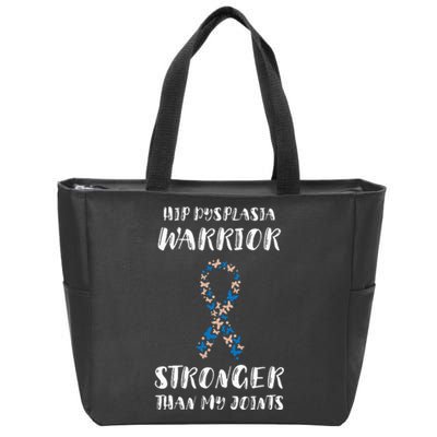 Hip Dysplasia Awareness Stronger Than My Joints Warriors Zip Tote Bag