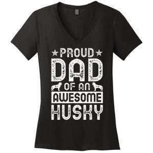 Husky Dad Apparel Great Funny Dads Design Women's V-Neck T-Shirt