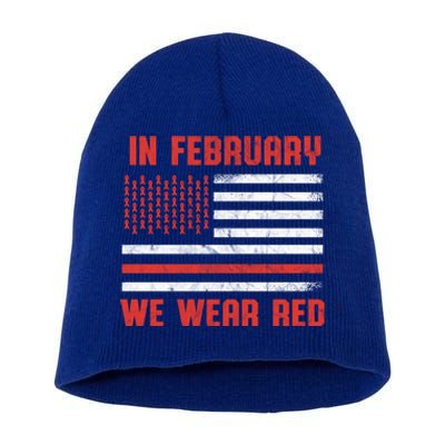 Heart Disease Awareness Month We Wear Red Heart Health Meaningful Gift Short Acrylic Beanie