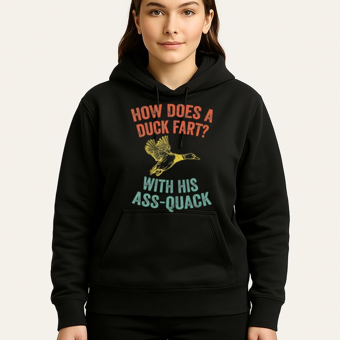 How Does A Duck Fart Funny Duck For Hunters Hoodie
